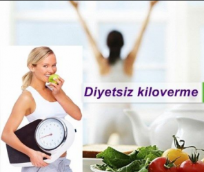 diyetsiz kilo vermek